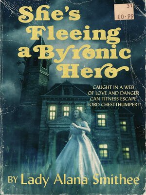 cover image of She's Fleeing a Byronic Hero